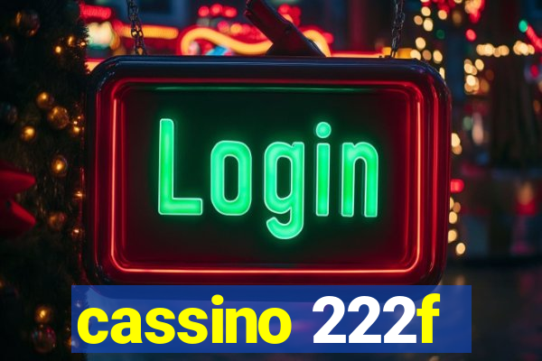 cassino 222f